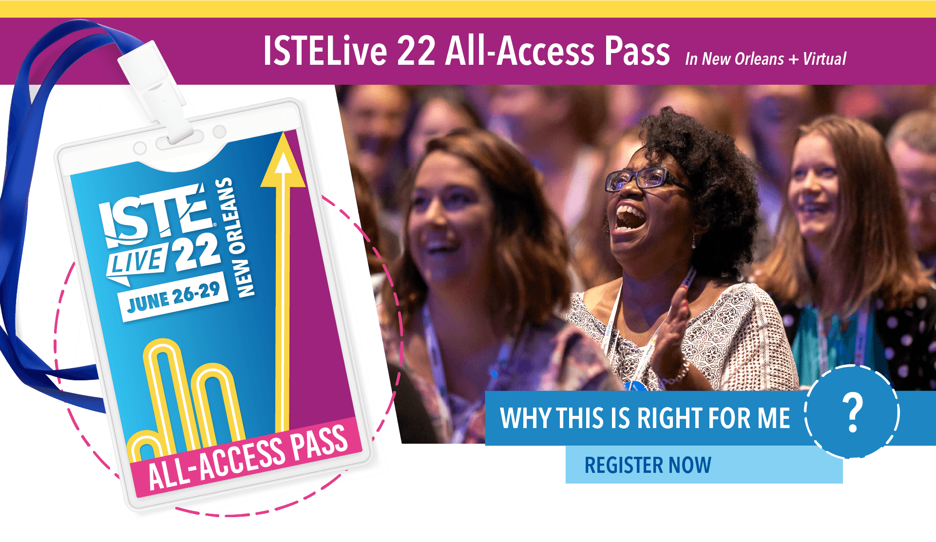 ISTELive 22 All-Access Pass in New Orleans and Virtual