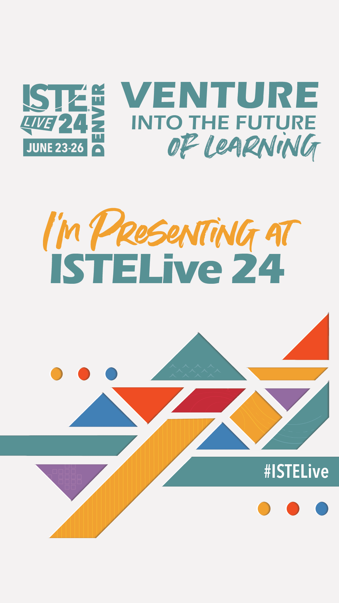 ISTELive 24 Edtech conference June 2326 Denver