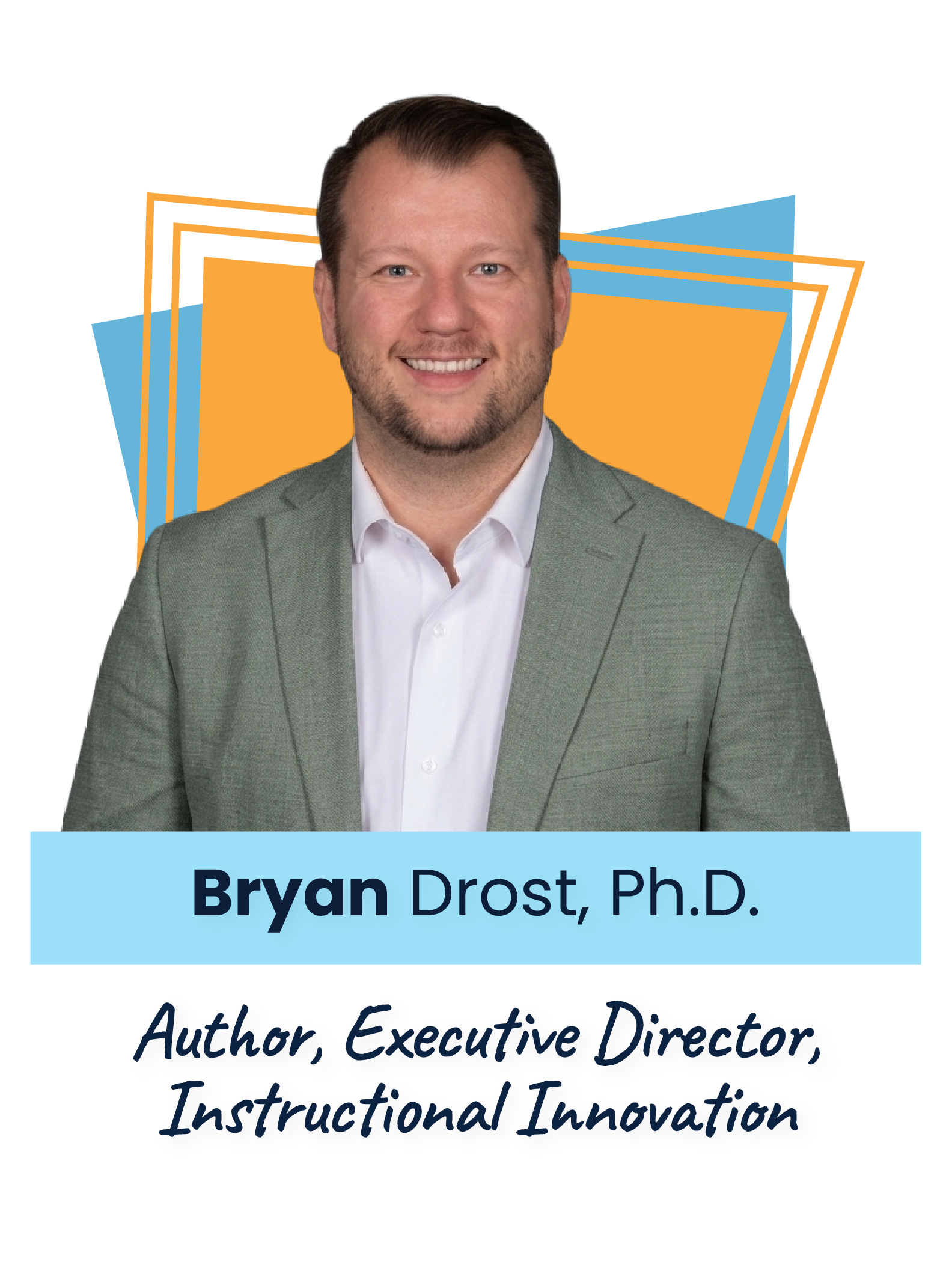 Featured Voice Speaker Bryan Drost, Ph.D.