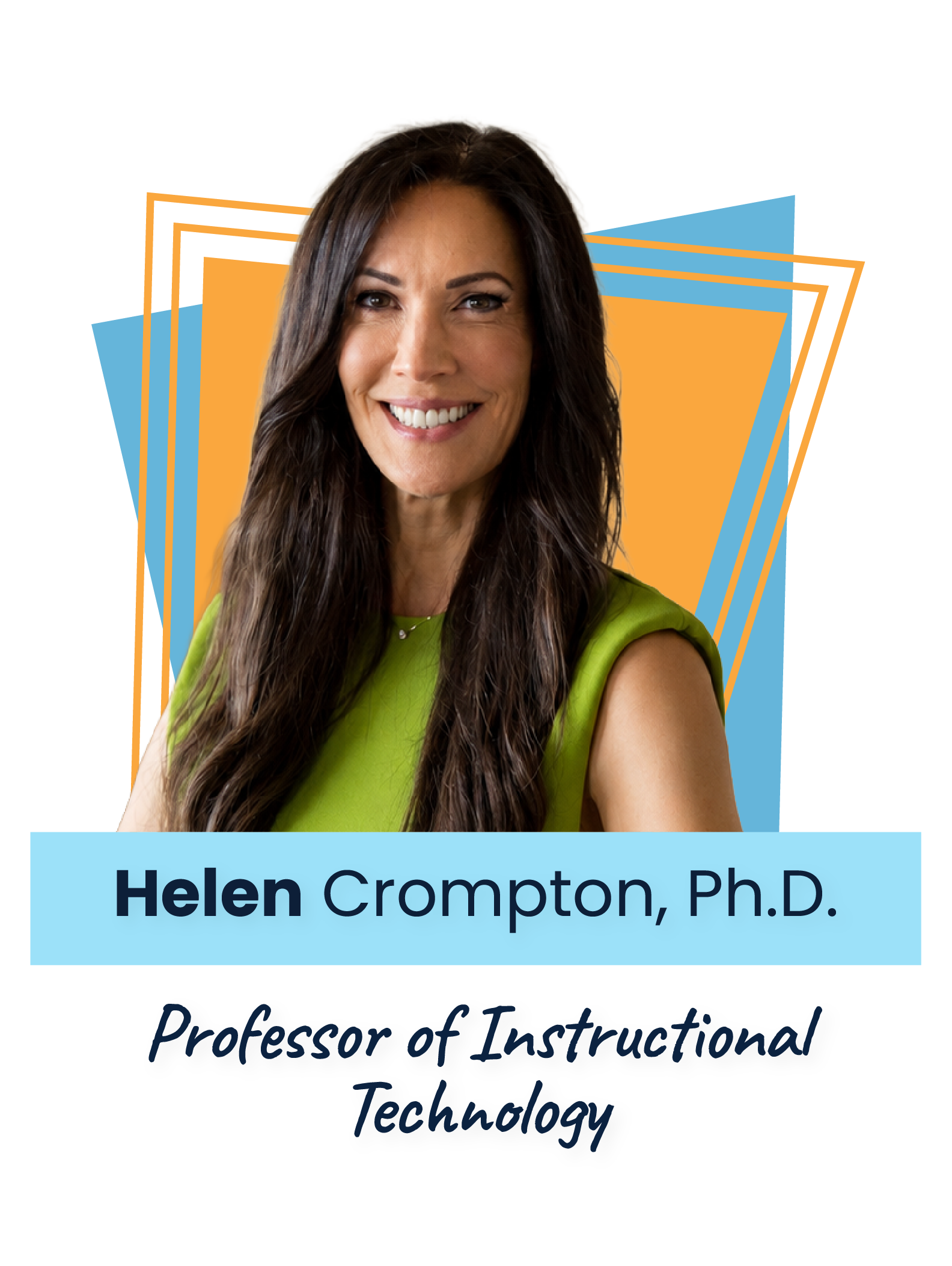 Featured Voice Speaker Helen Crompton, Ph.D.